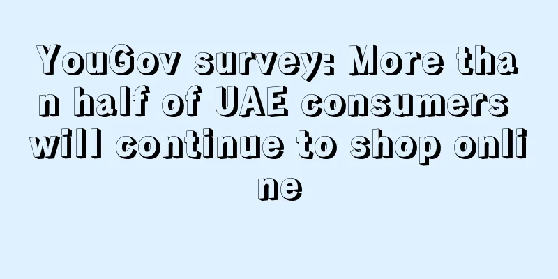 YouGov survey: More than half of UAE consumers will continue to shop online
