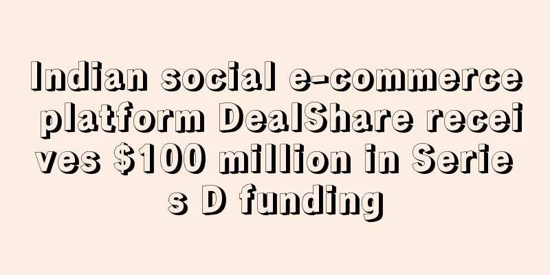 Indian social e-commerce platform DealShare receives $100 million in Series D funding