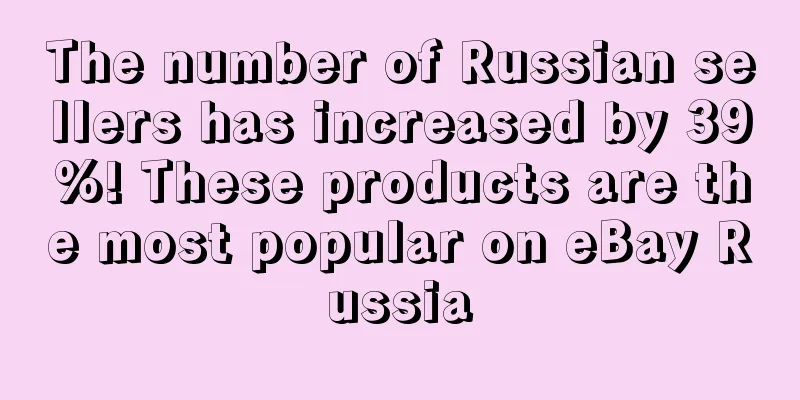The number of Russian sellers has increased by 39%! These products are the most popular on eBay Russia