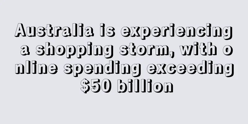 Australia is experiencing a shopping storm, with online spending exceeding $50 billion