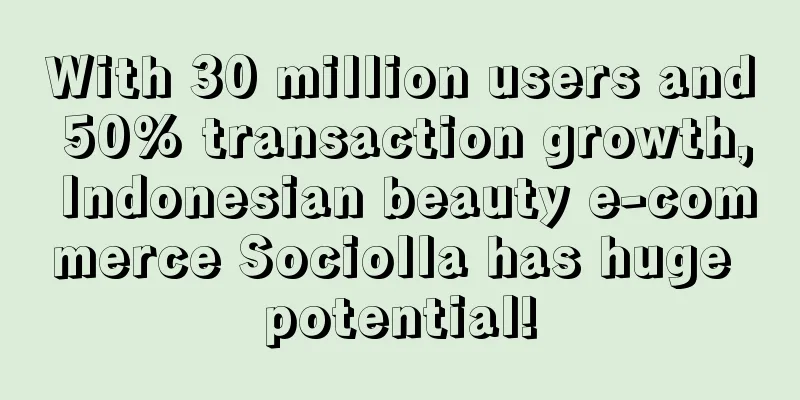 With 30 million users and 50% transaction growth, Indonesian beauty e-commerce Sociolla has huge potential!