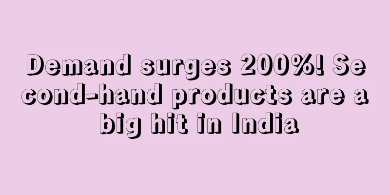 Demand surges 200%! Second-hand products are a big hit in India