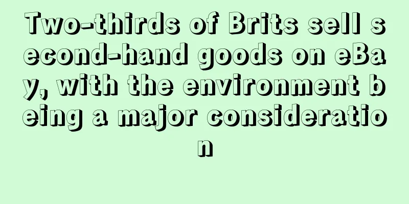 Two-thirds of Brits sell second-hand goods on eBay, with the environment being a major consideration