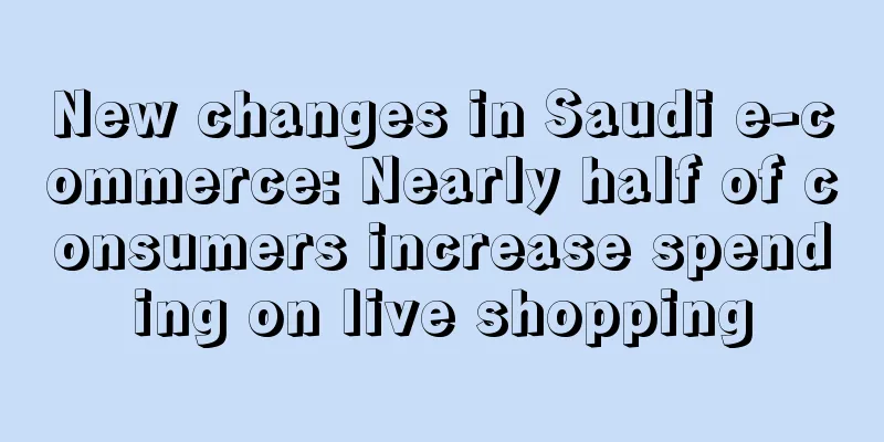 New changes in Saudi e-commerce: Nearly half of consumers increase spending on live shopping