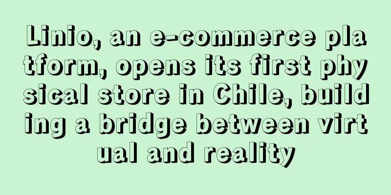Linio, an e-commerce platform, opens its first physical store in Chile, building a bridge between virtual and reality