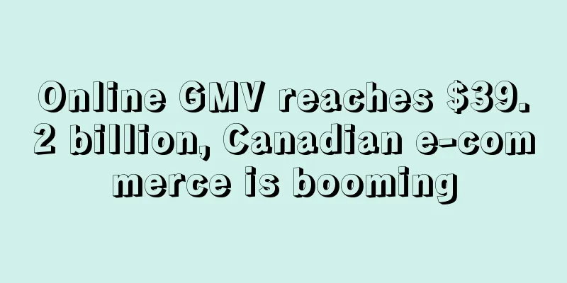 Online GMV reaches $39.2 billion, Canadian e-commerce is booming