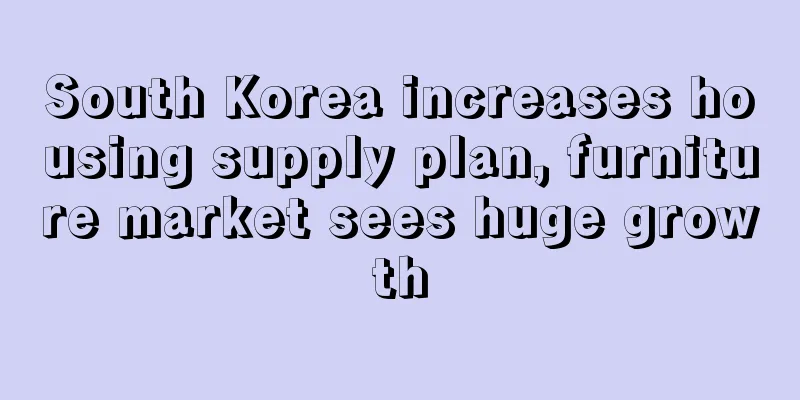 South Korea increases housing supply plan, furniture market sees huge growth