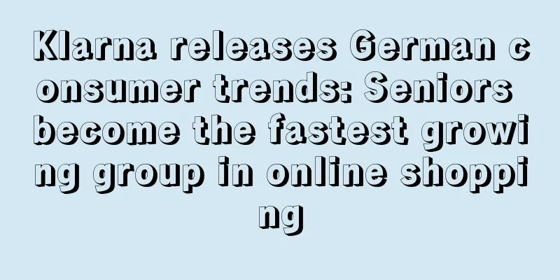 Klarna releases German consumer trends: Seniors become the fastest growing group in online shopping