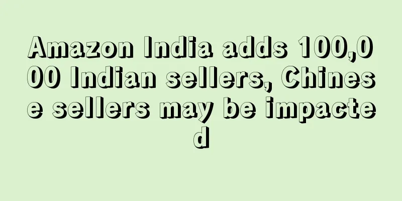 Amazon India adds 100,000 Indian sellers, Chinese sellers may be impacted